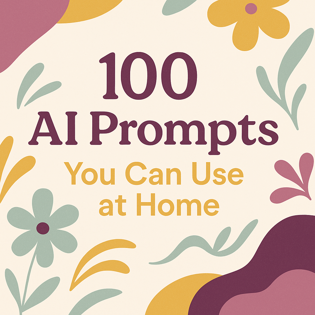 100 Helpful Prompts at Home - FREE DOWNLOAD